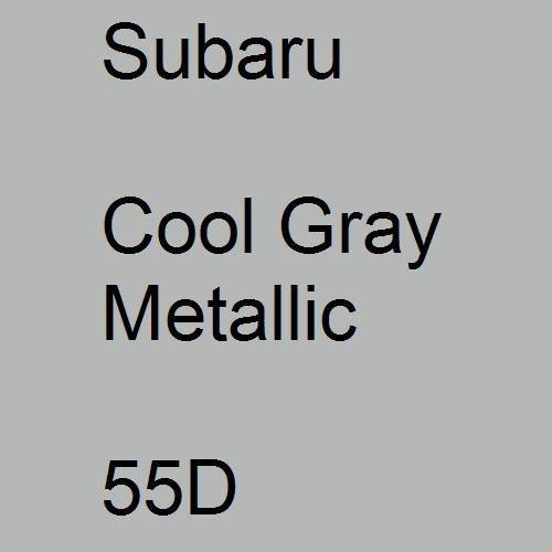 Subaru, Cool Gray Metallic, 55D.